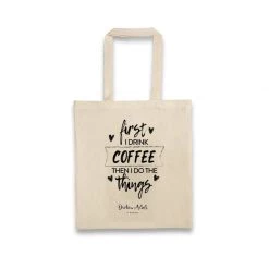 Fashion & Accessories Dritan Alsela First I Drink Coffee... Canvas Bag